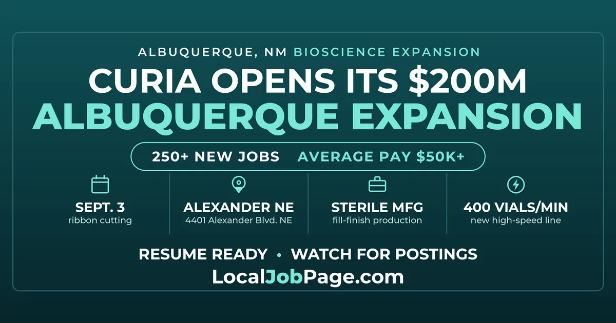 Curia Opens $200 Million Albuquerque Expansion With 250-Plus Jobs Expected